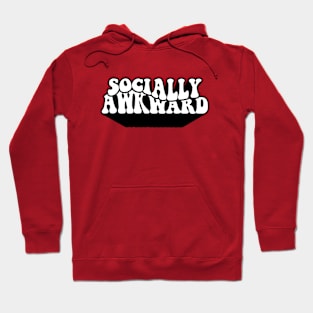 Socially Awkward Hoodie